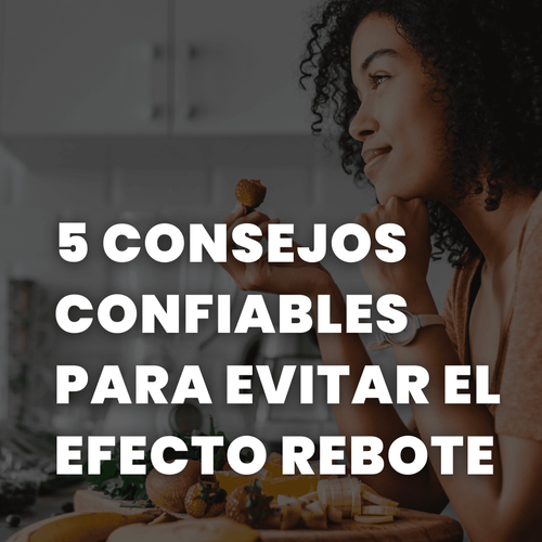 5 Consejos Confiables para Evitar el Efecto Rebote - portada